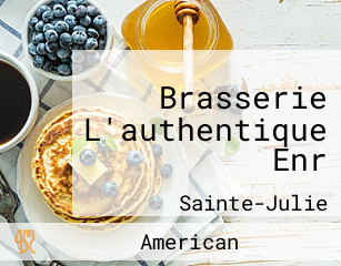 Brasserie L'authentique Enr