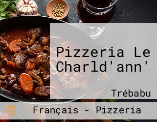Pizzeria Le Charld'ann'