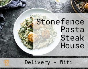Stonefence Pasta Steak House