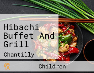 Hibachi Buffet And Grill
