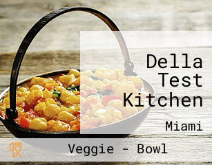 Della Test Kitchen