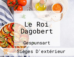 Le Roi Dagobert