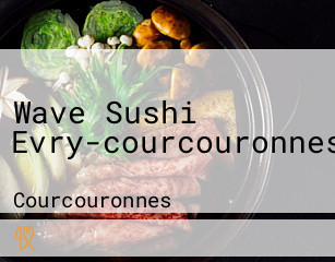 Wave Sushi Evry-courcouronnes