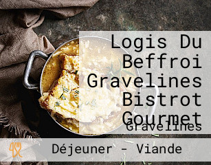 Logis Du Beffroi Gravelines Bistrot Gourmet