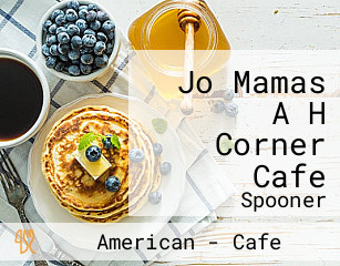 Jo Mamas A H Corner Cafe