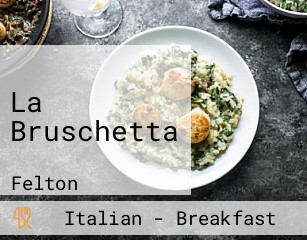 La Bruschetta