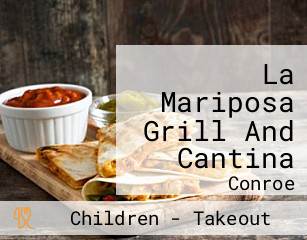 La Mariposa Grill And Cantina