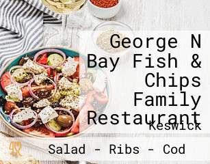 George N Bay Fish & Chips Family Restaurant