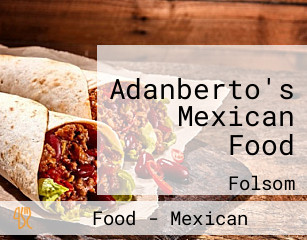 Adanberto's Mexican Food