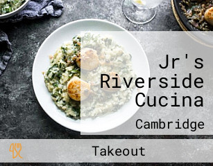 Jr's Riverside Cucina