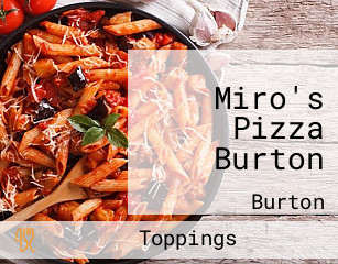 Miro's Pizza Burton