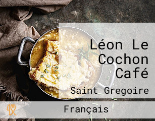 Léon Le Cochon Café