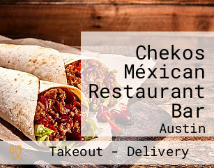 Chekos Méxican Restaurant Bar