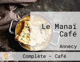 Le Manaï Café