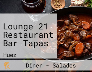 Lounge 21 Restaurant Bar Tapas