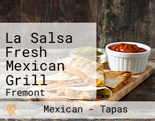 La Salsa Fresh Mexican Grill