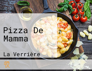 Pizza De Mamma