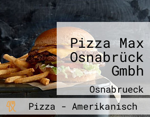 Pizza Max Osnabrück Gmbh