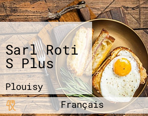 Sarl Roti S Plus