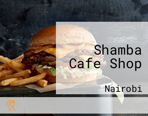 Shamba Cafe Shop