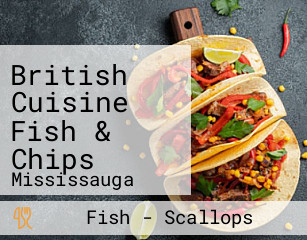 British Cuisine Fish & Chips