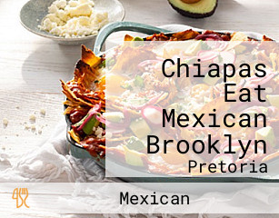 Chiapas Eat Mexican Brooklyn