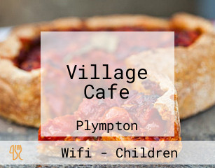 Village Cafe