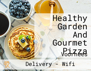 Healthy Garden And Gourmet Pizza