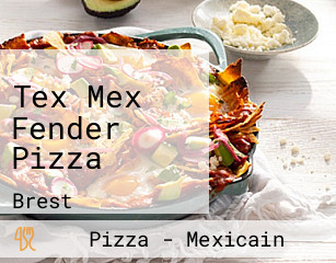 Tex Mex Fender Pizza