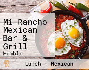 Mi Rancho Mexican Bar & Grill