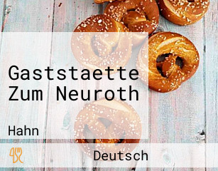 Gaststaette Zum Neuroth