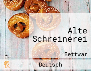 Alte Schreinerei