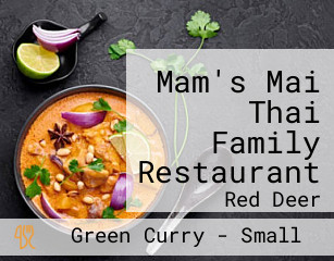 Mam's Mai Thai Family Restaurant