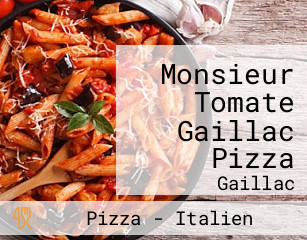 Monsieur Tomate  Gaillac Pizza