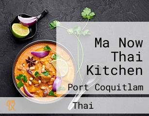 Ma Now Thai Kitchen