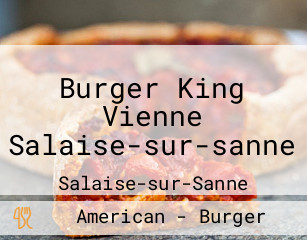 Burger King Vienne Salaise-sur-sanne