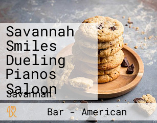 Savannah Smiles Dueling Pianos Saloon