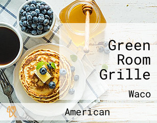 Green Room Grille