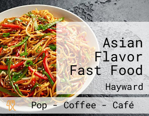 Asian Flavor Fast Food