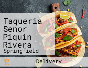 Taqueria Senor Piquin Rivera