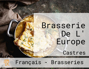 Brasserie De L' Europe