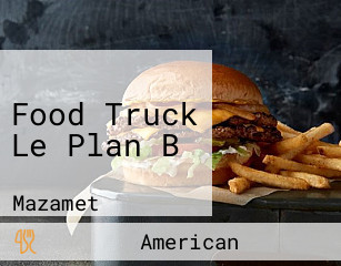Food Truck Le Plan B