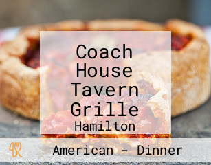 Coach House Tavern Grille