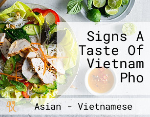 Signs A Taste Of Vietnam Pho