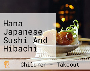 Hana Japanese Sushi And Hibachi (biltmore Ave)