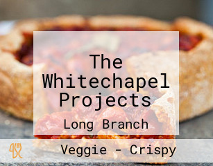 The Whitechapel Projects