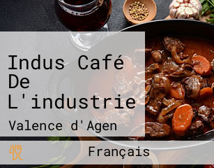 Indus Café De L'industrie