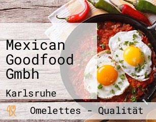 Mexican Goodfood Gmbh