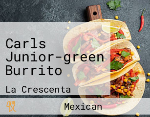 Carls Junior-green Burrito