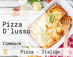 Pizza D'lusso